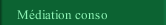 M&eacute;diation conso